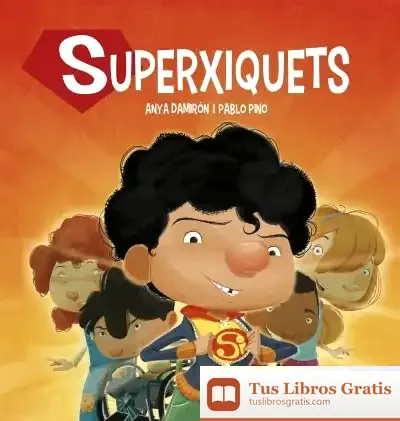 Descargar Superxiquets de Anya Damirón