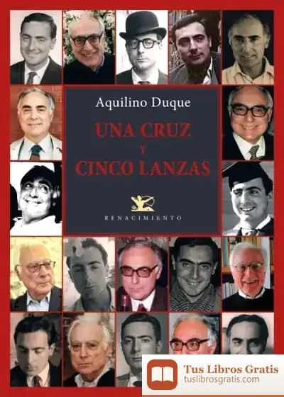 Descargar Una Cruz Y Cinco Lanzas de Aquilino Duque