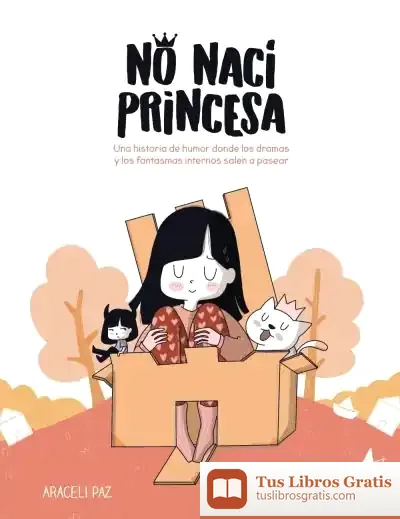 Descargar No Nací Princesa