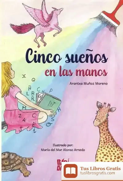 Descargar Cinco Sueños En Las Manos