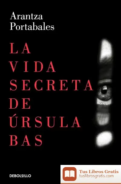 Descargar La Vida Secreta De Úrsula Bas
