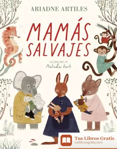 Descargar Mamás Salvajes