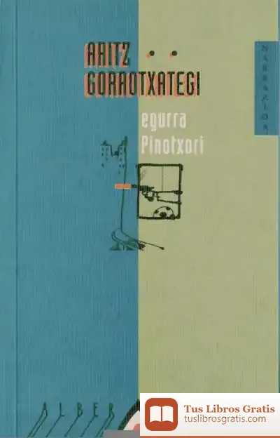 Descargar Egurra Pinotxori de Aritz Gorrotxategi Mujika