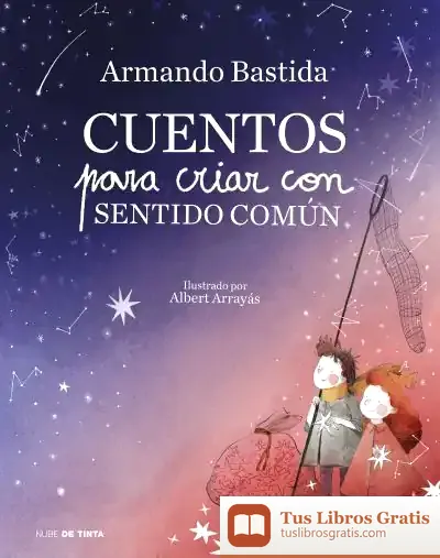 Descargar Cuentos Para Criar Con Sentido Común