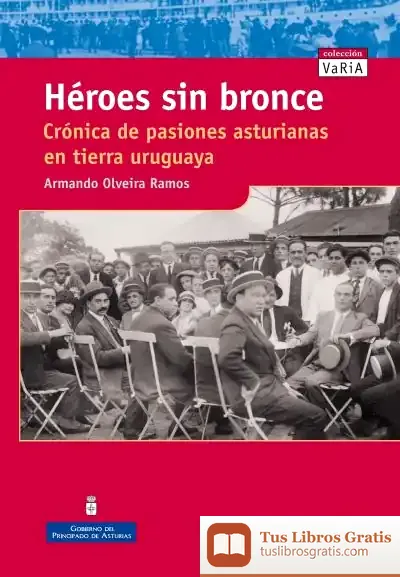 Descargar Héroes Sin Bronce