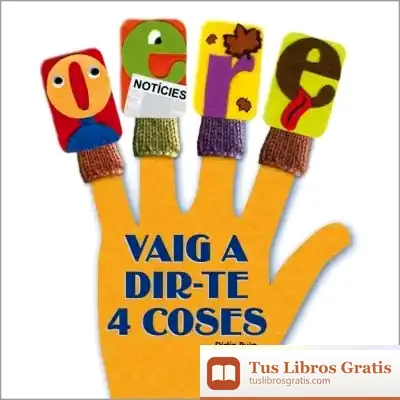 Descargar Vaig A Dir-Te 4 Coses de Miguel Ángel Velasco