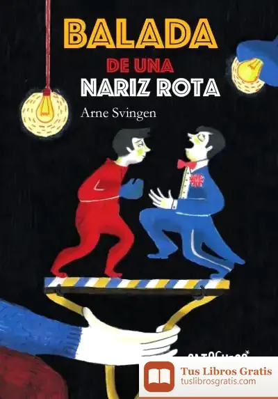Descargar Balada De Una Nariz Rota