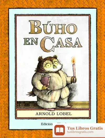 Descargar Buho En Casa de Arnold Lobel