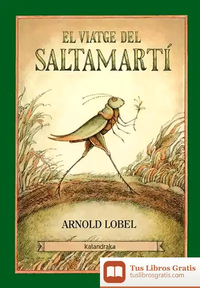 Descargar El Viatge Del Saltamartí de Arnold Lobel