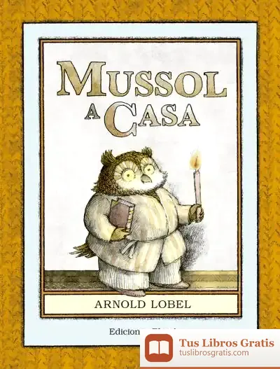 Descargar Mussol A Casa de Arnold Lobel