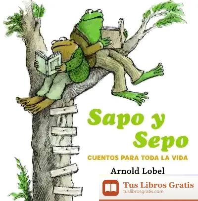 Descargar Sapo Y Sepo de Arnold Lobel