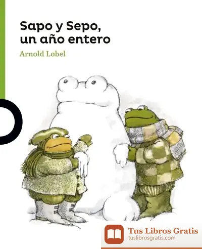 Descargar Sapo Y Sepo, Un Año Entero de Arnold Lobel