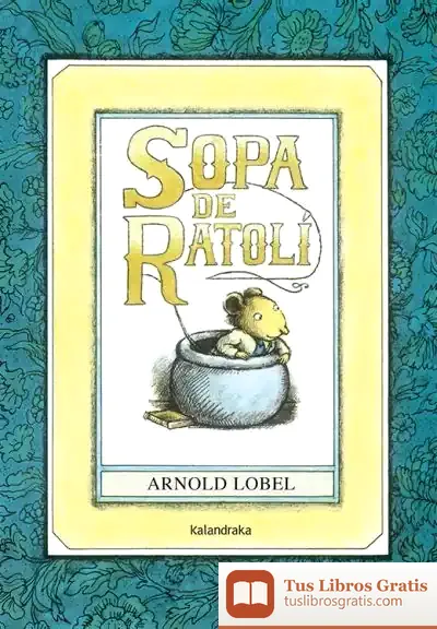 Descargar Sopa De Ratolí de Arnold Lobel