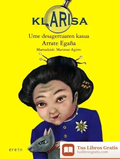 Descargar Klarisa. Ume Desagertuaren Kasua de Arrate Egaña