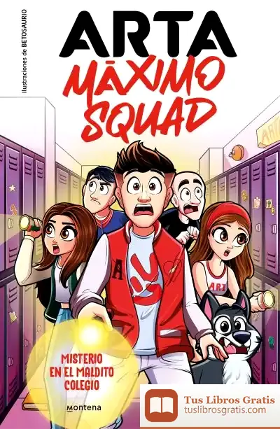 Descargar Máximo Squad 1. Misterio En El Maldito Colegio