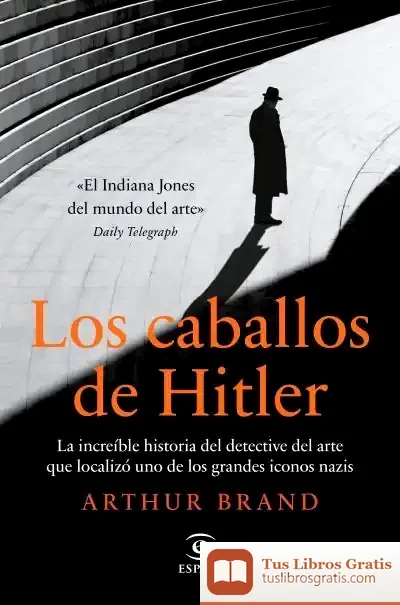 Descargar Los Caballos De Hitler