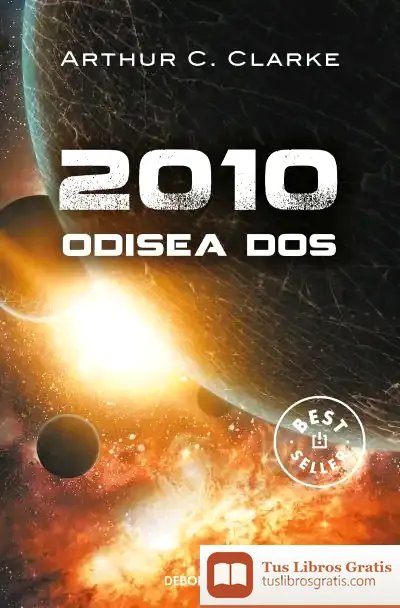 Descargar 2010, Odisea Dos de Arthur Charles Clarke