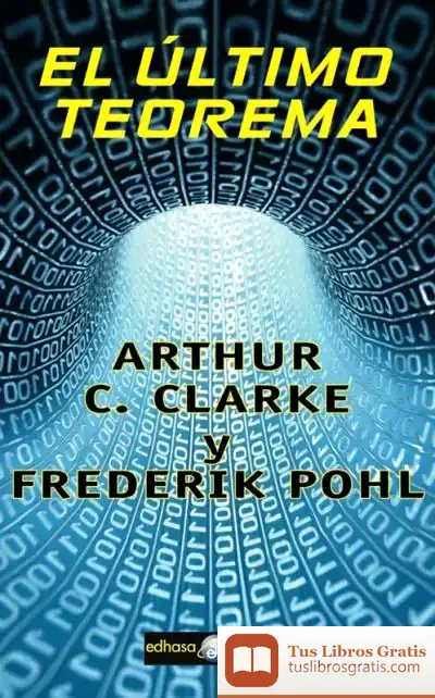 Descargar El Último Teorema de Arthur Charles Clarke