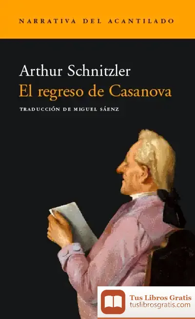 Descargar El Regreso De Casanova de Arthur Schnitzler