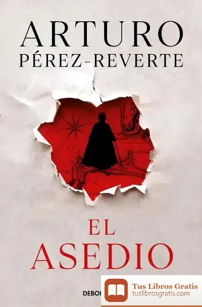 Descargar El Asedio de Arturo Pérez-Reverte