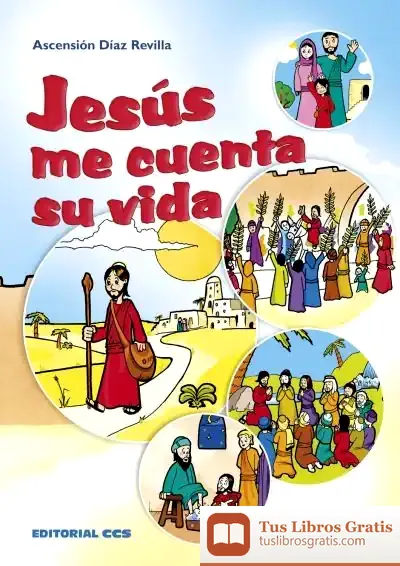 Descargar Jesús Me Cuenta Su Vida