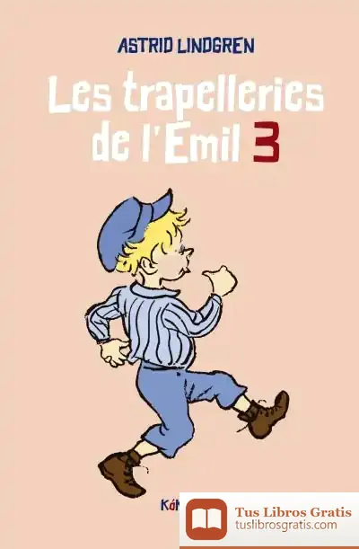 Descargar Les Trapelleries De L'Emil 3 de Astrid Lindgren