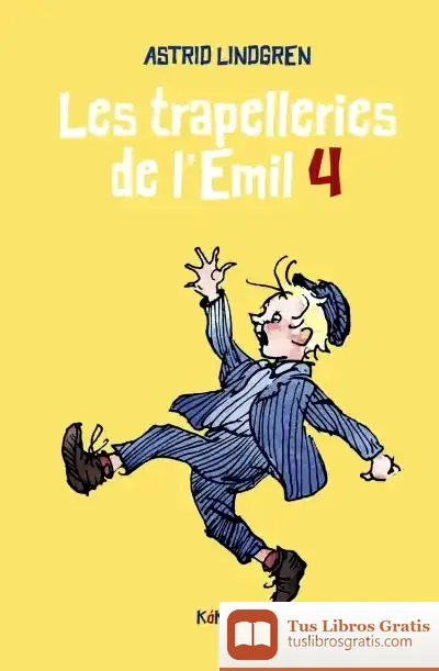 Descargar Les Trapelleries De L'Emil 4 de Astrid Lindgren