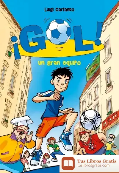 Descargar Gol 1. Un Gran Equipo