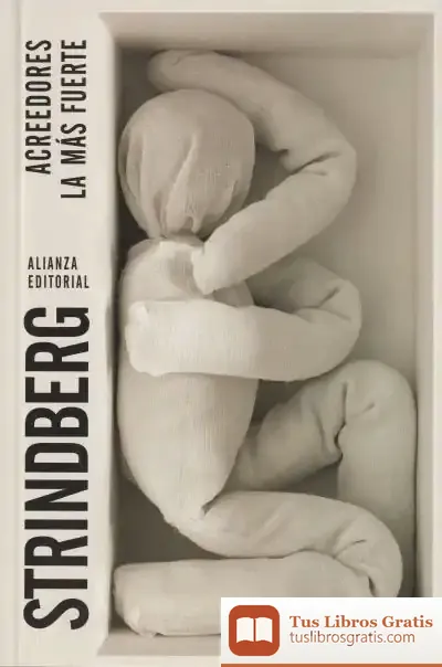 Descargar Acreedores. La Más Fuerte de August Strindberg