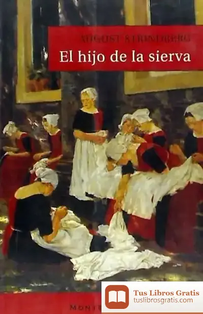 Descargar El Hijo De La Sierva de August Strindberg
