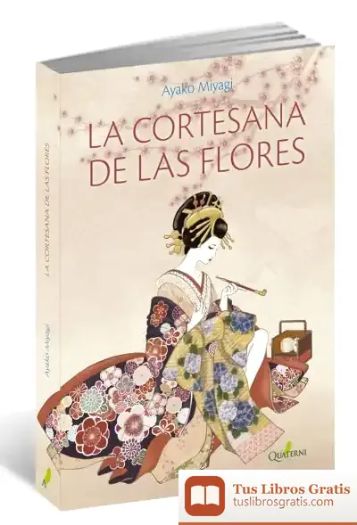 Descargar La Cortesana De Las Flores de Ayako Miyagi