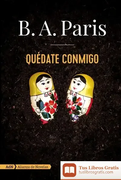 Descargar Quédate Conmigo (Adn) de B. A. Paris