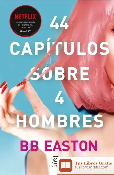 Descargar 44 Capítulos Sobre 4 Hombres de B. B. Easton