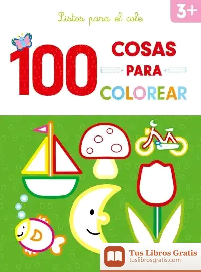 Descargar 100 Cosas Para Colorear - Listos Para El Cole