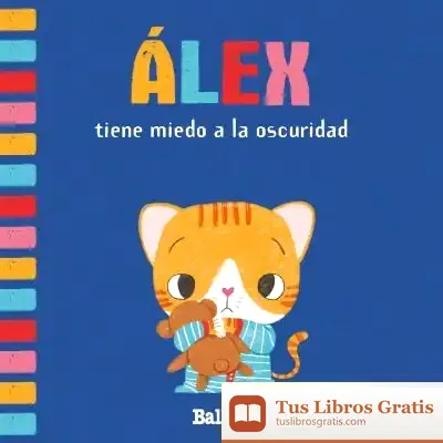 Descargar Álex Tiene Miedo A La Oscuridad