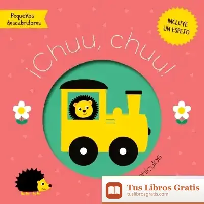 Descargar ¡Chuu, Chuu! - Los Vehículos