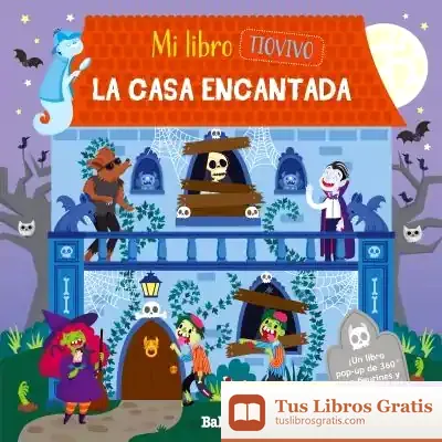 Descargar La Casa Encantada - Tio Vivo