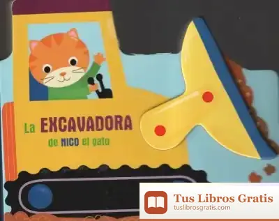 Descargar La Excavadora De Nico El Gato