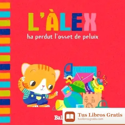 Descargar L'Àlex Ha Perdut L'Osset De Peluix