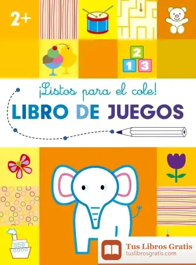 Descargar Listos Para El Cole-Libro De Juegos +2