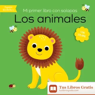 Descargar Mi Primer Libro Con Solapas-Los Animales