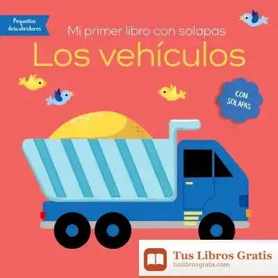 Descargar Mi Primer Libro Con Solapas-Los Vehículos