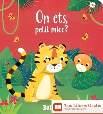 Descargar On Ets, Petit Mico?