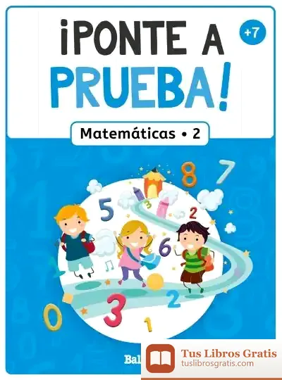 Descargar ¡Ponte A Prueba! - Matemáticas 2