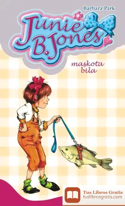 Descargar Junie B. Jones Maskota Bila de Barbara Park