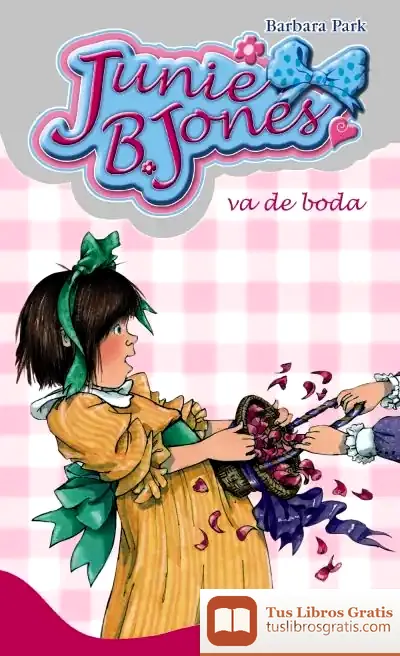 Descargar Junie B. Jones Va De Boda de Barbara Park