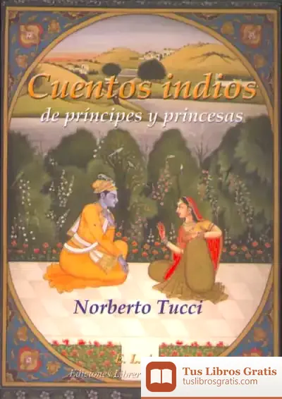 Descargar Cuentos Indios De Príncipes Y Princesas de Basilio Norberto Tucci Romero