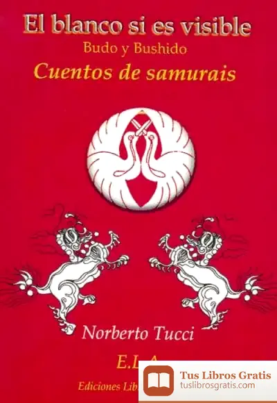 Descargar El Blanco Si Es Visible de Basilio Norberto Tucci Romero