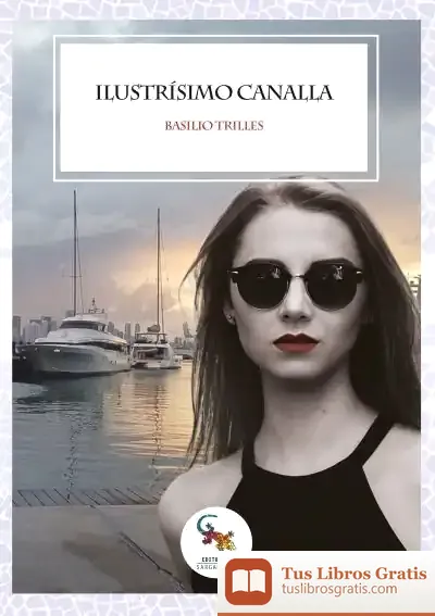 Descargar Ilustrísimo Canalla