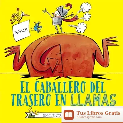 Descargar El Caballero Del Trasero En Llamas